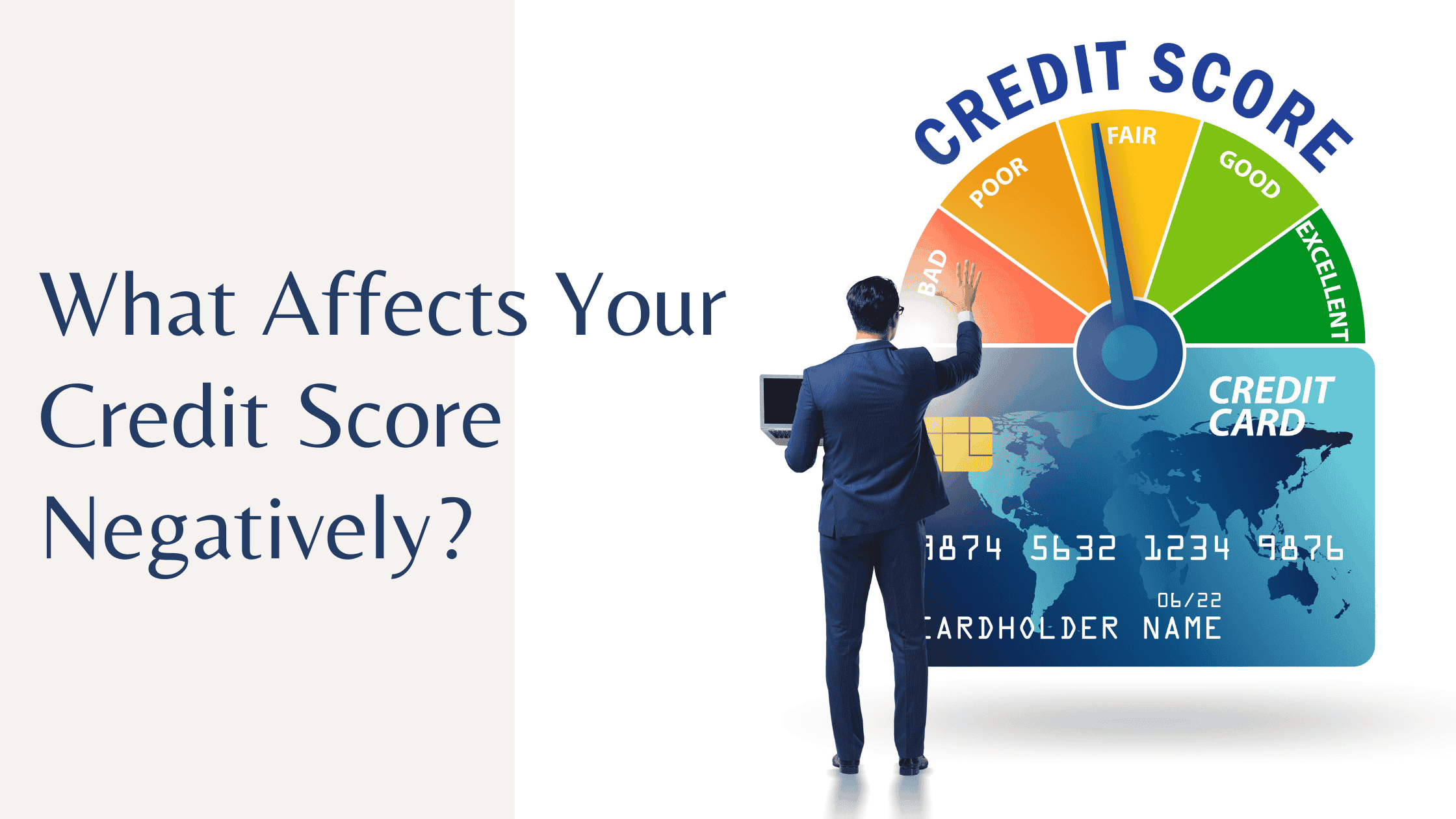 What Affects Your Credit Score Negatively?