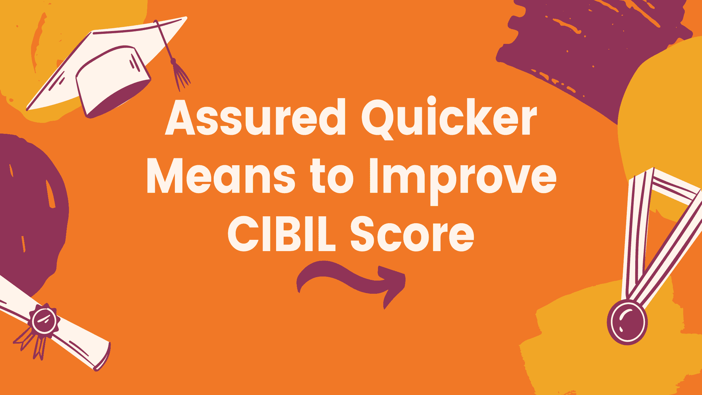 Improve CIBIL Score