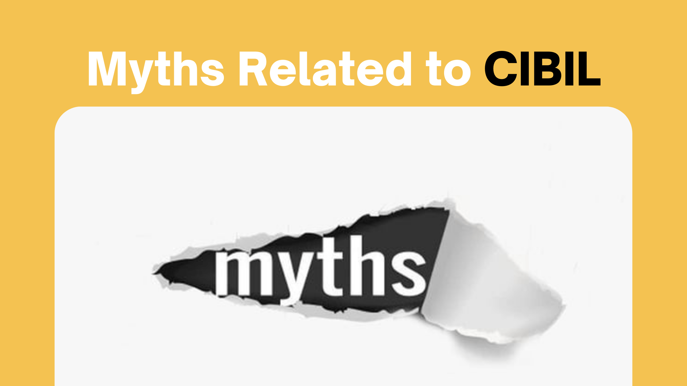 Myths Related to CIBIL