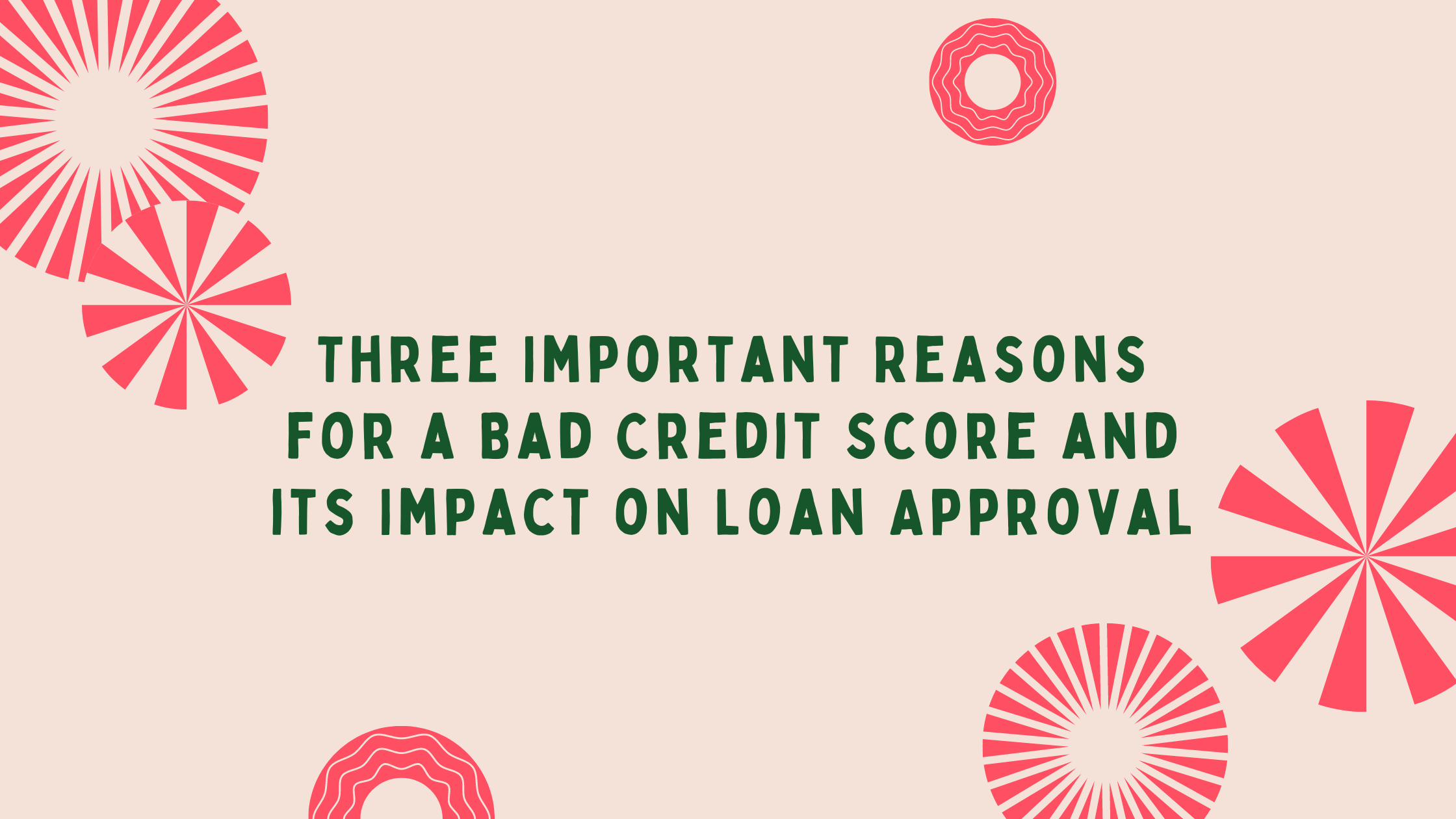 Credit score loan approval