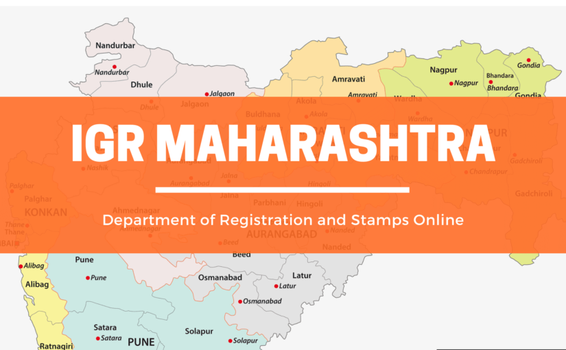 IGR Maharashtra: Registration, Documents, Rules & Regulation