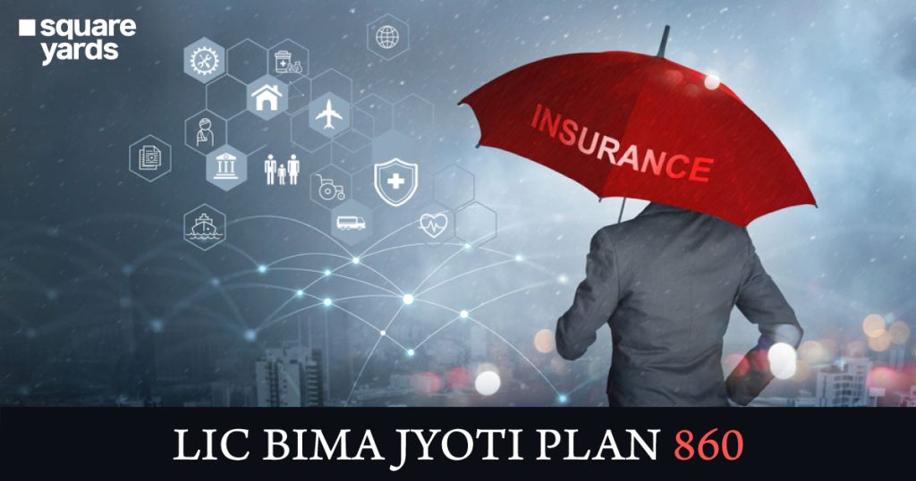 Lic Bima Jyoti 860 In Depth Review Of Policy And Maturity Details