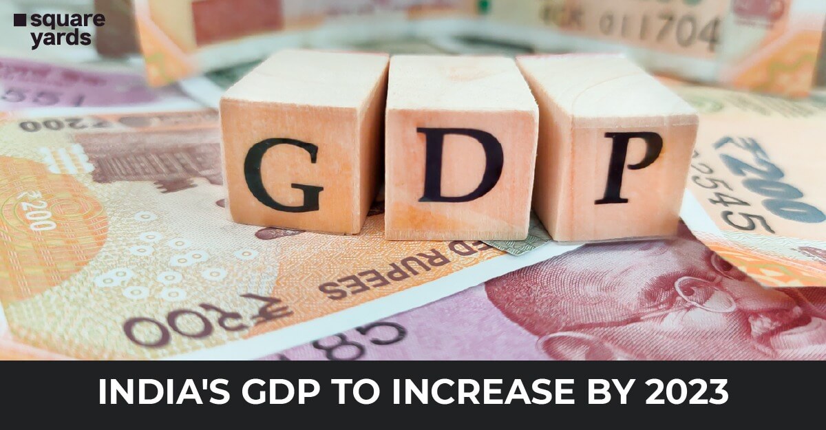 India's GDP to increase by 2023-100