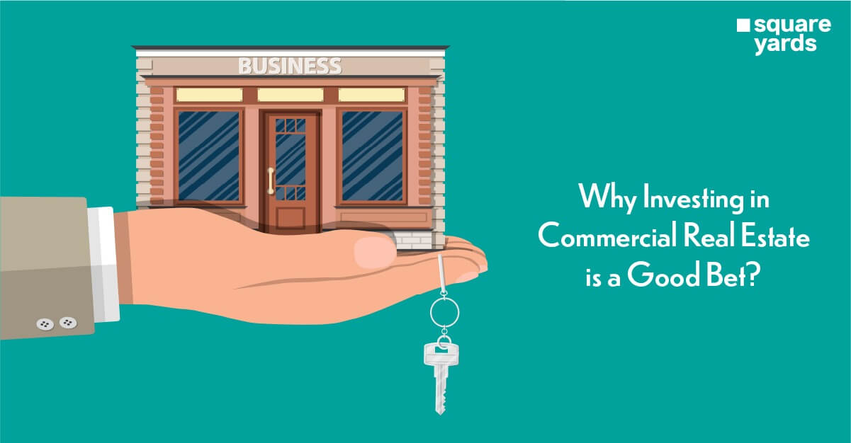 Why commercial real estate is a better investment option?