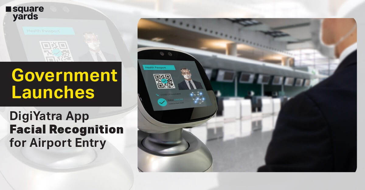 Government Launches DigiYatra App- Facial Recognition for Airport Entry