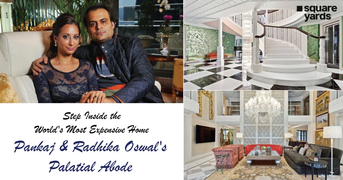 Step-Inside-the-World's-Most-Expensive-Home-Pankaj-and-Radhika-Oswal's-Palatial-Abode