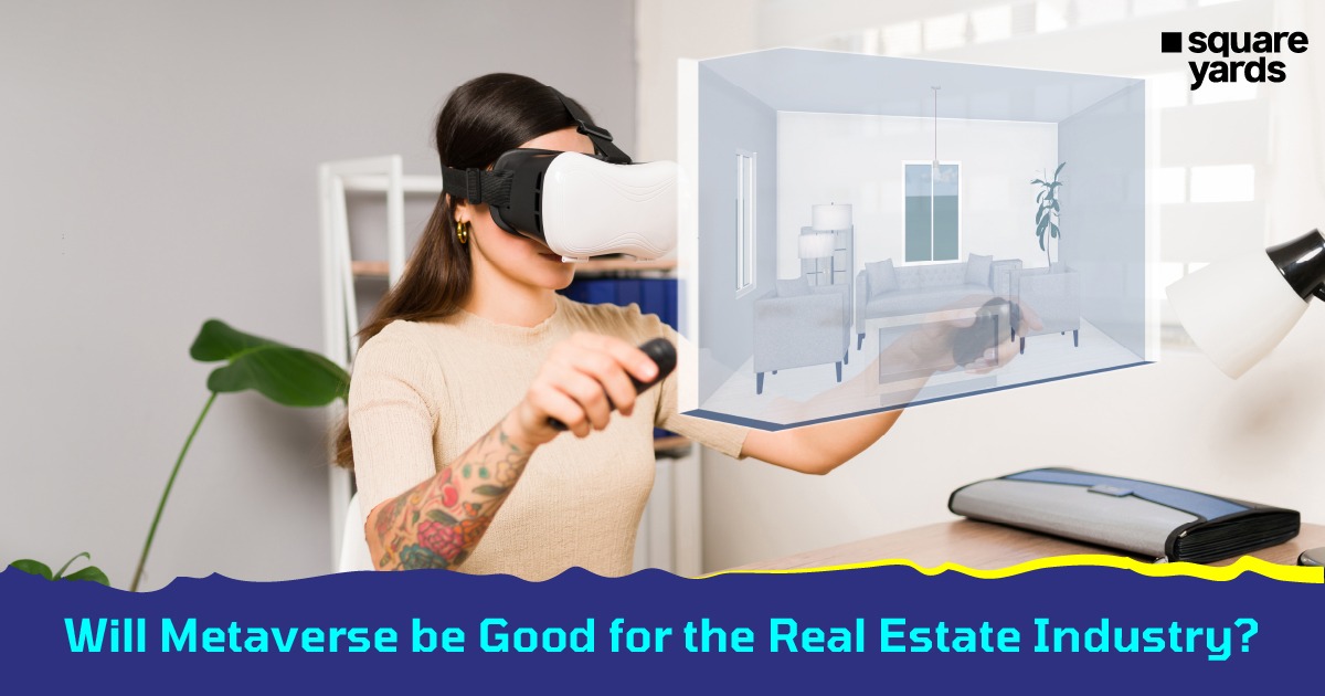 Will Metaverse be Good for the Real Estate Industry-100