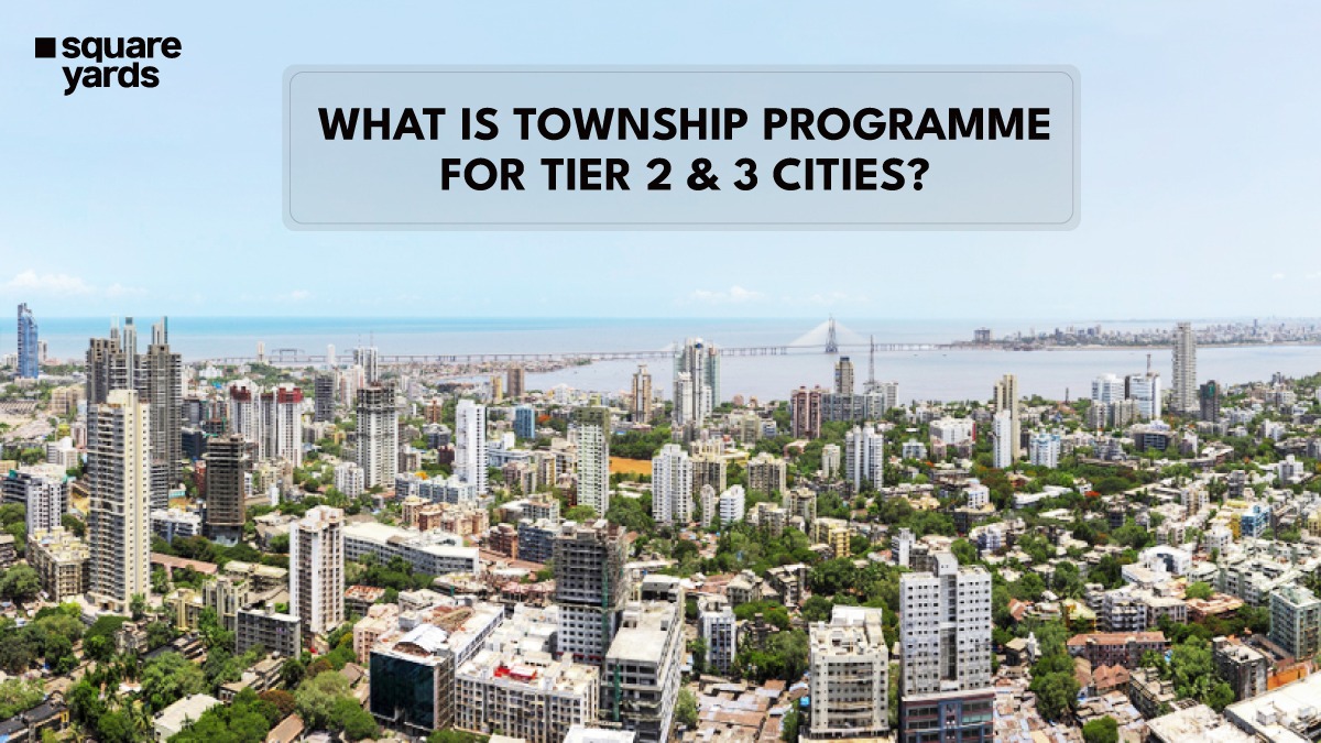 What-is-Township-Programme-for-Tier-2&-3-Cities