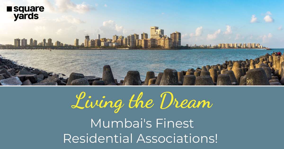 Living the Dream Mumbais Finest Residential Associations