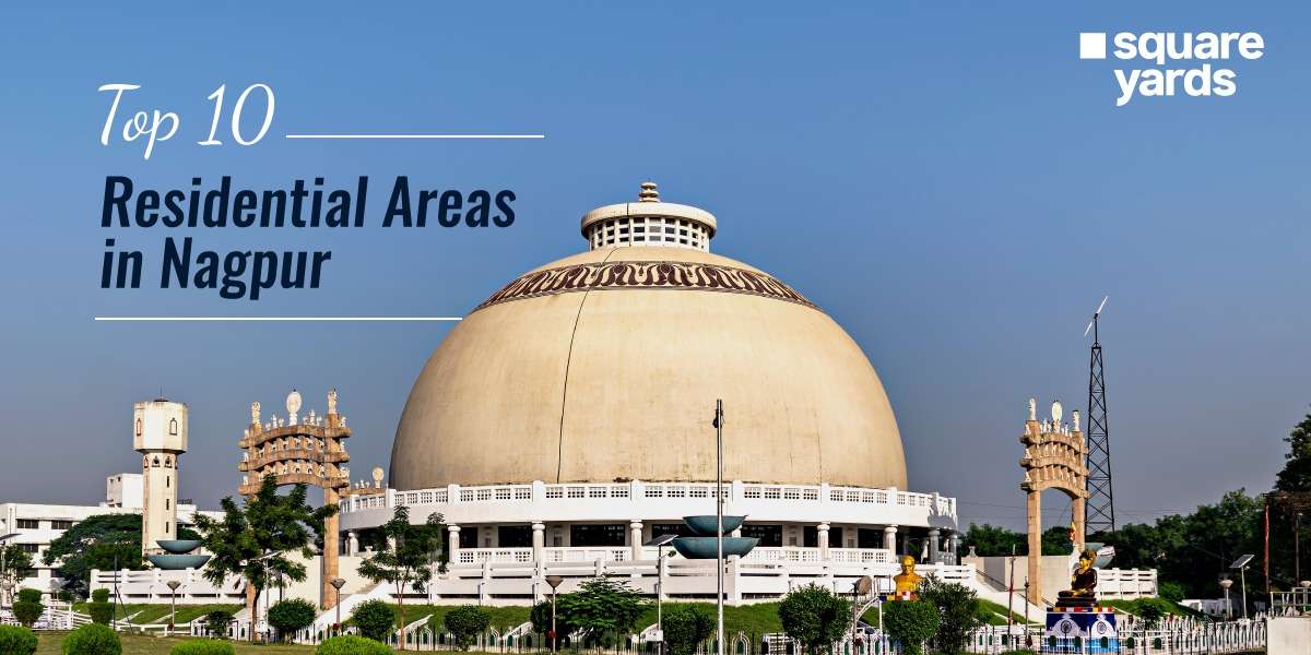 Top 10 Residential Areas in Nagpur