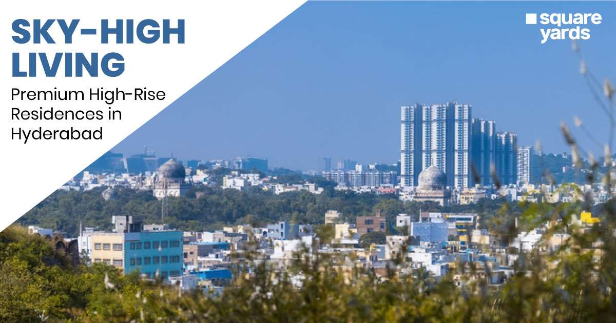 High-Rise Residential Societies in Hyderabad