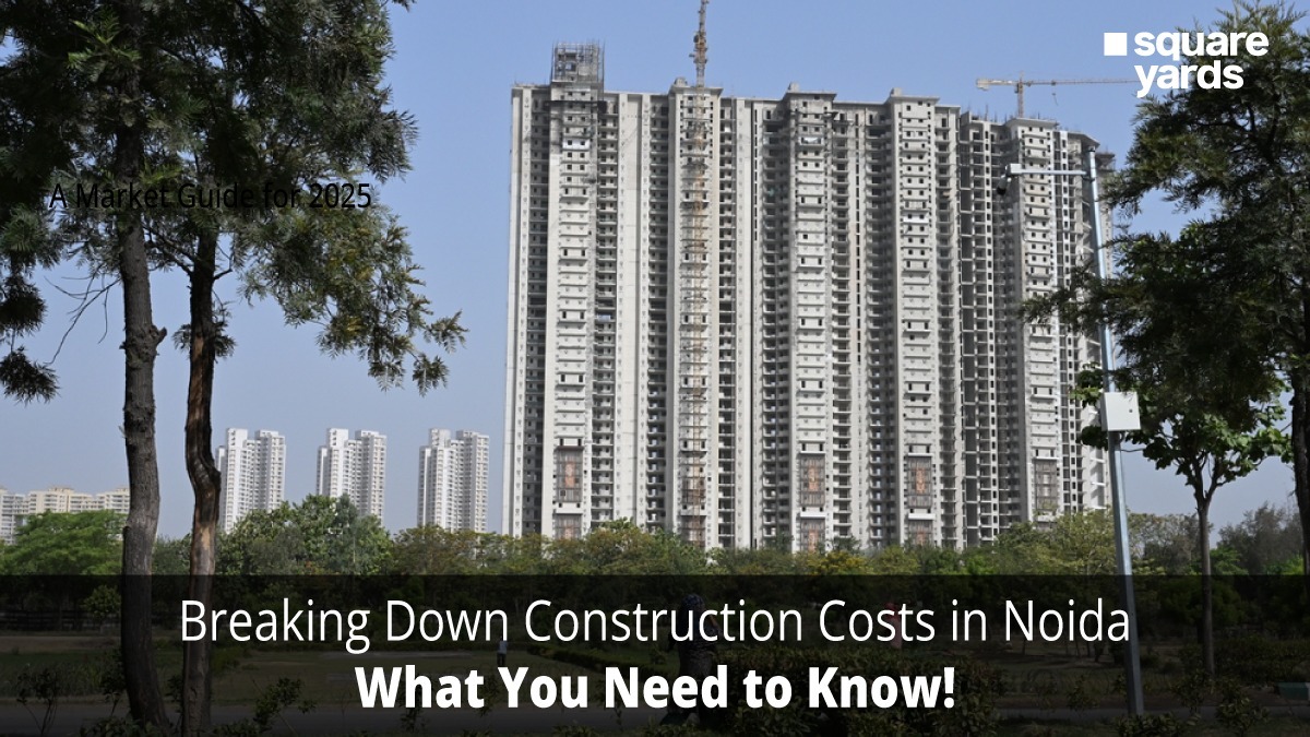 Construction Cost in Noida