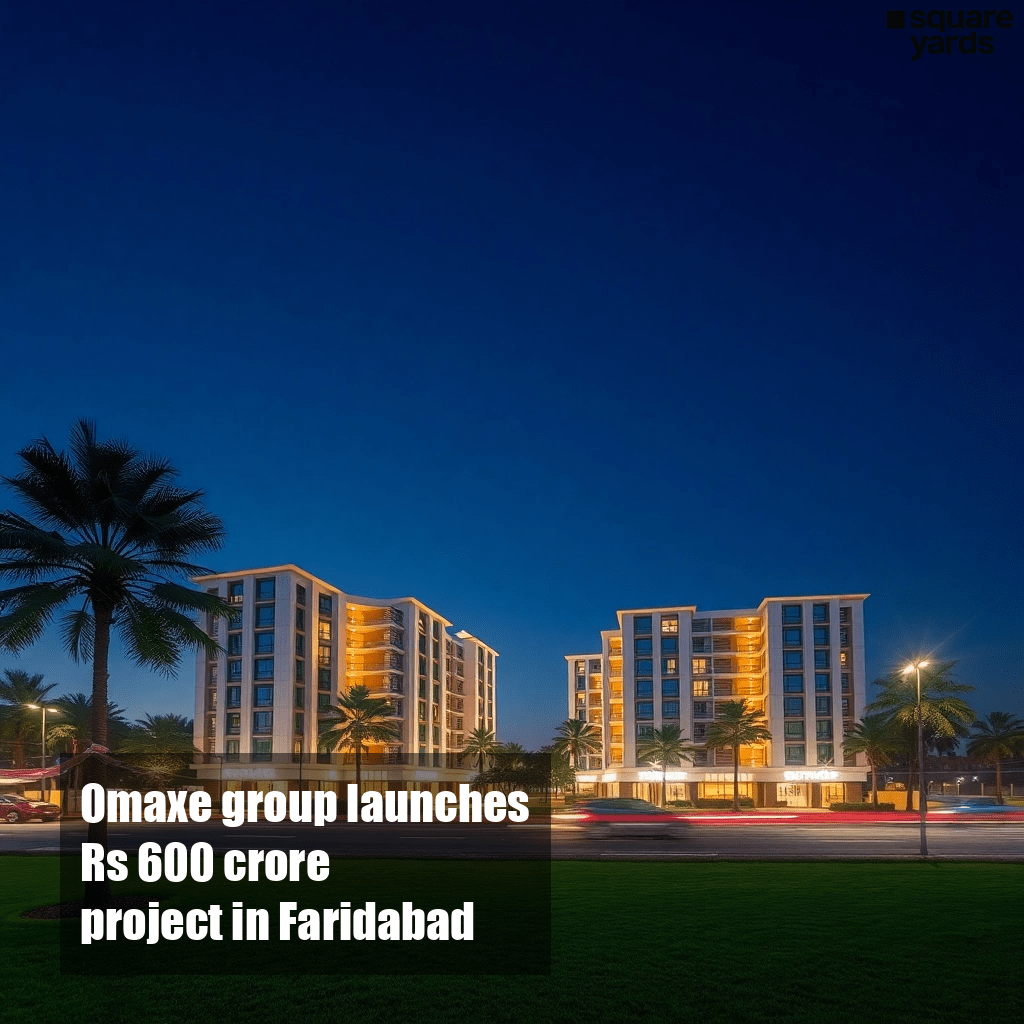 Omaxe group launches Rs 600 crore project in Faridabad