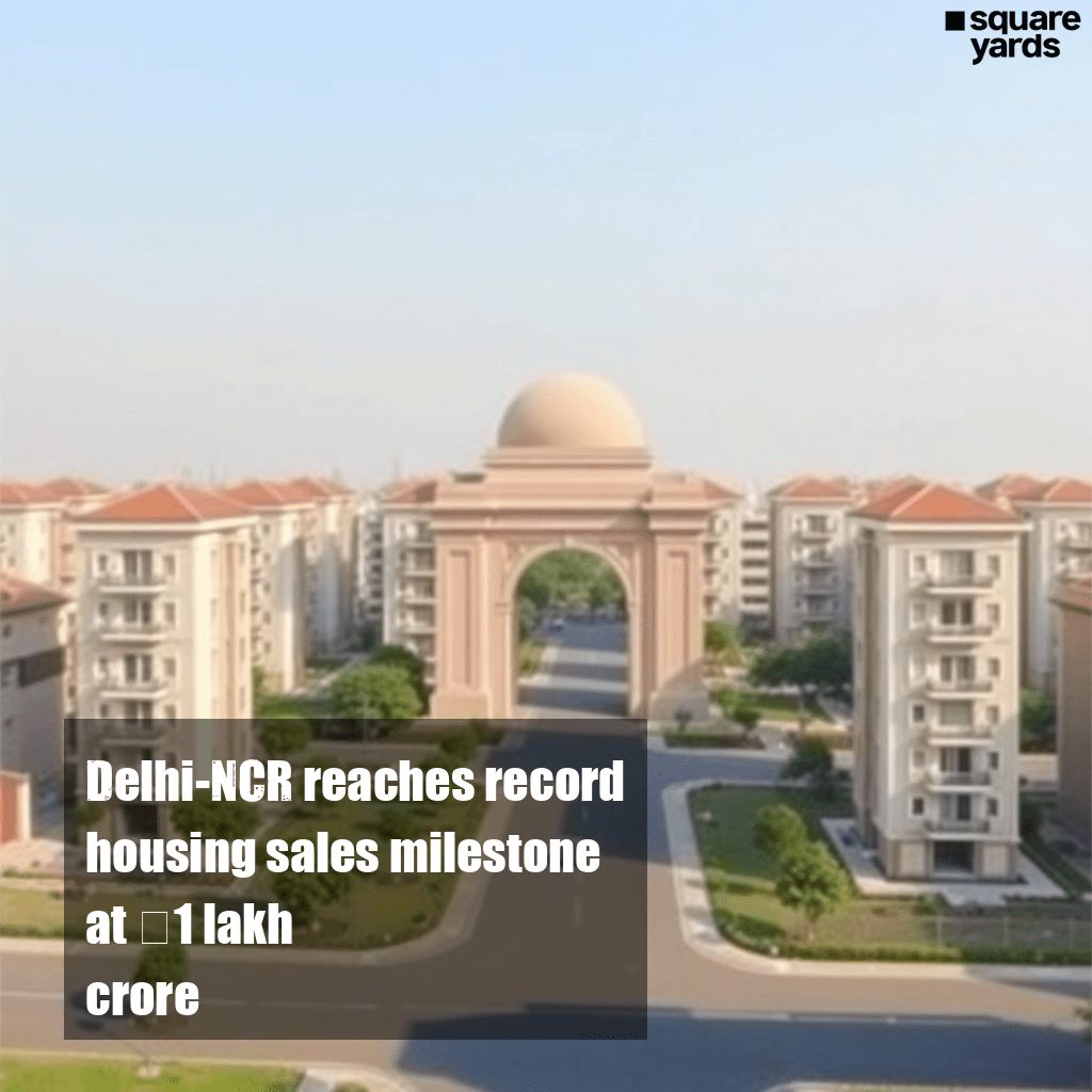 NCR reaches record housing sales at ₹1.53 lakh crore , ahead of MMR !!