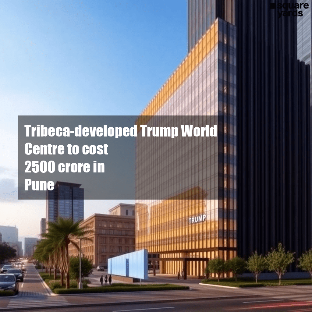 Tribeca-developed Trump World Centre , in Pune to cost 1700 crore